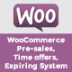 WooCommerce Pre-sale, Time offer & Expiring System - CodeCanyon Item for Sale