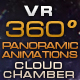VR 360 Panoramic Animations “Cloud Chamber" - VideoHive Item for Sale