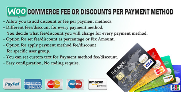 WooCommerce Fee Or Discounts Per Payment Method