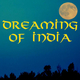 Dreaming Of India