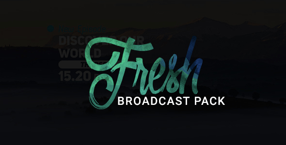 Fresh TV Broadcast Pack