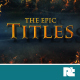 The Epic Titles - VideoHive Item for Sale