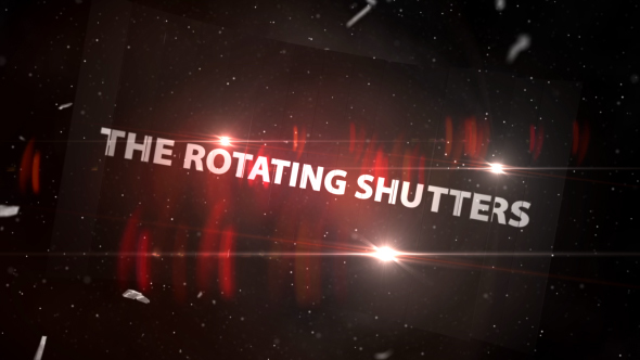 The Rotating Shutters