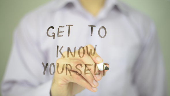 Get to Know Yourself