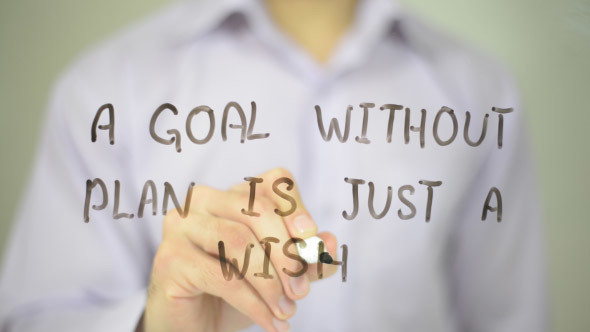 A Goal without Plan is just a Wish