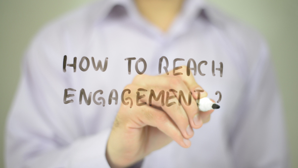 How to Reach Engagement ?