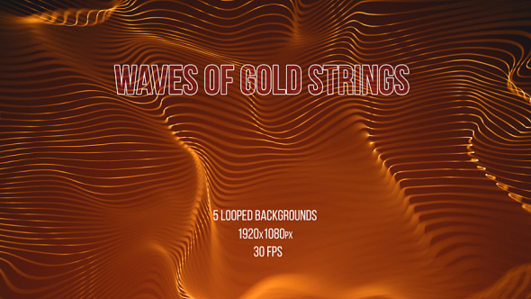Waves Of Gold Strings