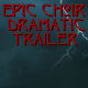 Epic Choir Dramatic Trailer