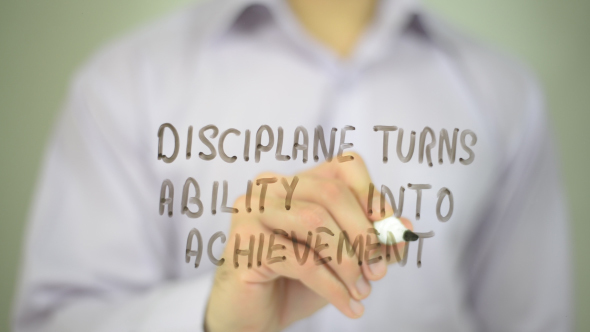 Discipline Turns Ability into Achievement