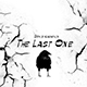 The Last One