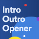 Smooth Intro & Outro Openers - VideoHive Item for Sale