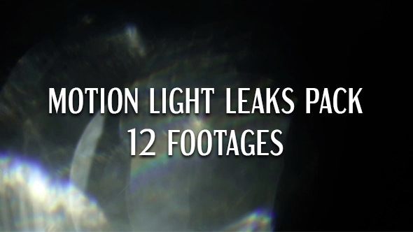 Motion Light Leaks