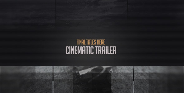 Cinematic Trailer
