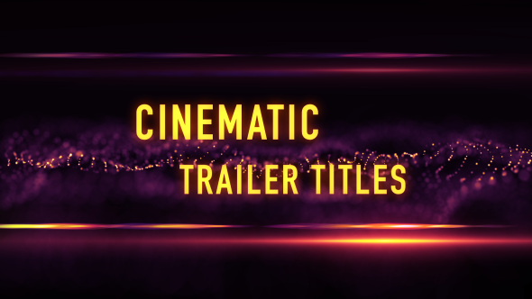 Cinematic Trailer Titles