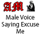 Male Voice Saying Excuse Me