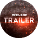 Cinematic Trailer - VideoHive Item for Sale