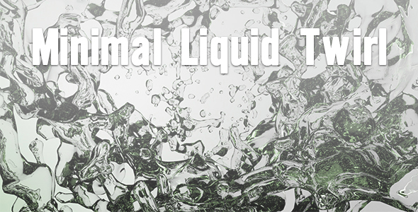 Minimal Liquid Twirl