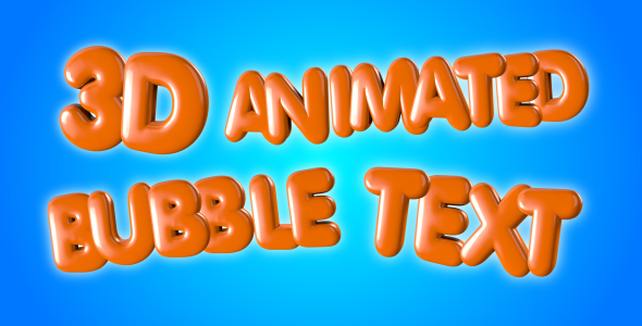 3D Animated Bubble Text