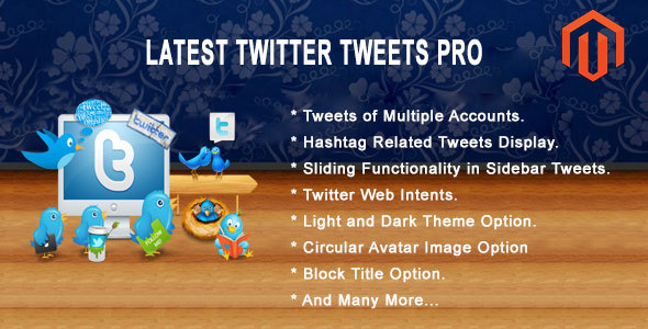 Latest Twitter Tweets Pro Magento Extension 