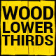 Wood Lower Thirds & Title - VideoHive Item for Sale