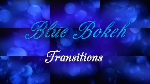Blue Bokeh Transitions