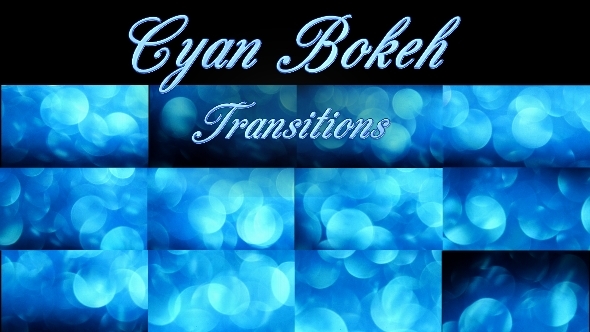 Cyan Bokeh Transitions