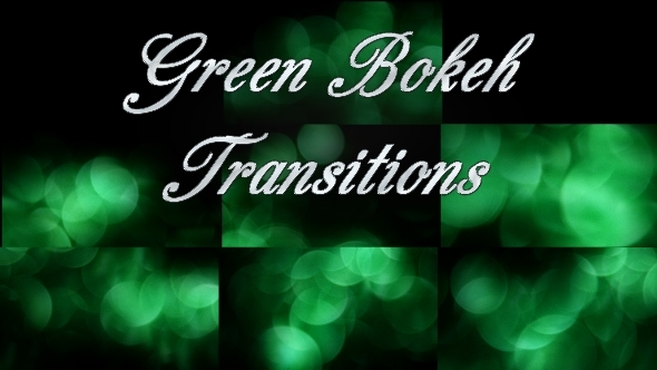 Green Bokeh Transitions