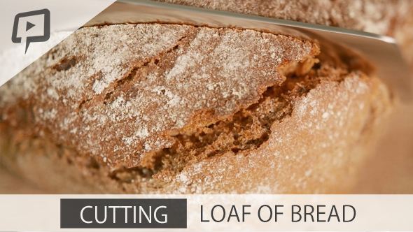 Cutting Loaf of Bread