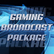 Gaming Broadcast Package - VideoHive Item for Sale