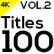 100 Motion Titles and Lowerthirds Vol.2 - VideoHive Item for Sale