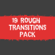 19 Rough Transitions - VideoHive Item for Sale