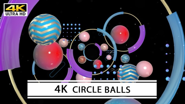 4K Circle Balls