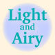 Light and Airy