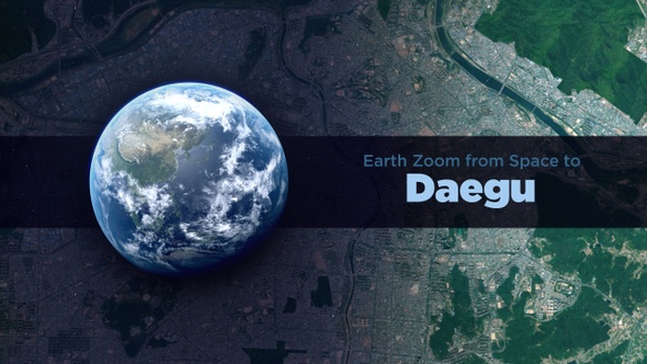 Daegu (South Korea) Earth Zoom to the City from Space alt