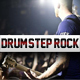 Drumstep Rock