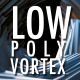 Low Poly Vortex - VideoHive Item for Sale