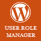 WordPress User Role Manager - CodeCanyon Item for Sale