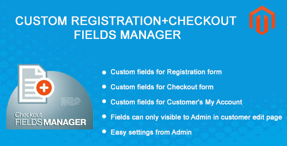 Custom Registration+Checkout Fields Manager Magento Extension