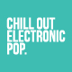Chill Out Electronic Pop 
