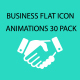 Business FLAT ICON Animations 30 PACK - VideoHive Item for Sale