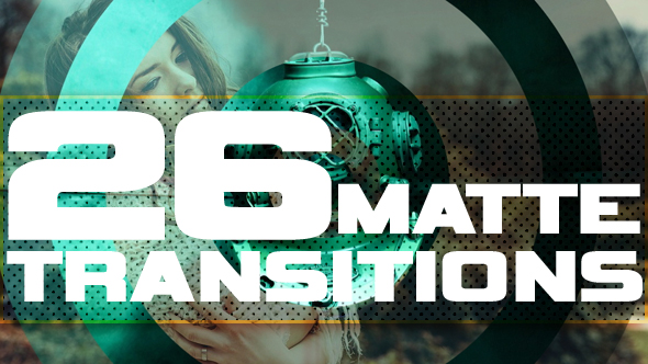 26 Simple Matte Transitions