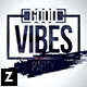 Good Vibes Party Flyer - GraphicRiver Item for Sale