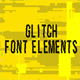 Glitch Font Elements - VideoHive Item for Sale