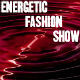 Energetic Fashion Show