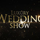 Luxury Wedding Show - VideoHive Item for Sale