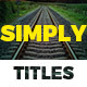 Simply Titles - VideoHive Item for Sale