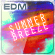 EDM Summer Breeze