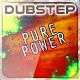 Pure Dubstep Power