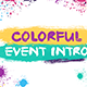 Colorful Event Intro | After Effects Template - VideoHive Item for Sale
