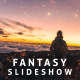 Fantasy Slideshow - VideoHive Item for Sale